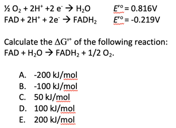 Answered: ½ O₂ + 2h+ +2 E → H₂o Fad + 2h+ + 2e →… 