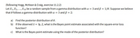 (following Hogg, McKean & Craig, exercise 11.2.2)
Let X1, X2, .., X10 be a random sample from a gamma distribution with a = 3 and ß = 1/0. Suppose we believe
that 0 follows a gamma-distribution with a = 3 and B = 2:
a) Find the posterior distribution of 8.
b) If the observed x = 16.2, what is the Bayes point estimate associated with the square-error loss
function?
c) What is the Bayes point estimate using the mode of the posterior distribution?
