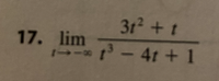 312 + t
17. lim
15
t -4t + 1
