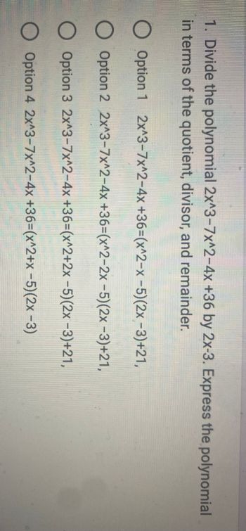 Answered 1 Divide The Polynomial 2x3 7x2 4x Bartleby 4081