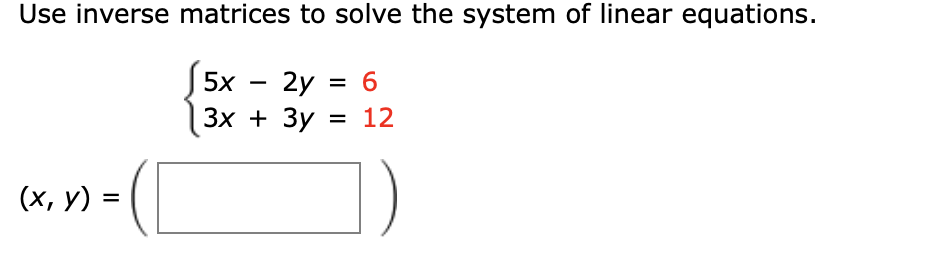 Answered Use Inverse Matrices To Solve The… Bartleby