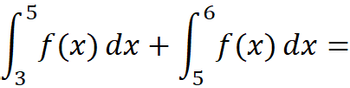 5
f (x) dx +
f (x) dx
3.
