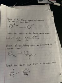 Garnel Jean ues
Student
PANTHER 00-
Which of the follwing reagents will accmphsh
the reachon
Shown
below?
Predict. the pruduct. f the folkowng reaction Seguence
Br PH3P.
ether
ether
of the follawing reagent wou ld acecamphsh the
Shusn?
Which
reac bon
Select the expec kd moyur Product of the reacton Sheuen
CI
