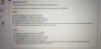 Required information
[The following information applies to the questions displayed below.]
Leach Inc. experienced the following events for the first two years of its operations:
Part 2 of 4
Year 1:
1. Issued $10,000 of common stock for cash.
2. Provided $80,000 of services on account.
3. Provided $25,000 of services and received cash.
4. Collected $55,000 cash from accounts receivable.
5. Paid $16,000 of salaries expense for the year.
6. Adjusted the accounting records to reflect uncollectible accounts expense for the year. Leach estimates that 8 percent
of the ending accounts receivable balance will be uncollectible.
oints
eBook
Year 2:
1. Wrote off an uncollectible account for $730.
2. Provided $100,000 of services on account.
3. Provided $20,000 of services and collected cash.
4. Collected $82,000 cash from accounts receivable.
5. Paid $30,000 of salaries expense for the year.
6. Adjusted the accounts to reflect uncollectible accounts expense for the year. Leach estimates that 8 percent of the
ending accounts receivable balance will be uncollectible.
