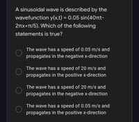 Answered: A sinusoidal wave is described by the… | bartleby