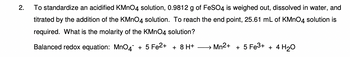 Answered: To standardize an acidified KMnO4… | bartleby