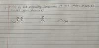 most acidic?
knicn
4-
following compounds is the
to
the
(cirde
your anower)
