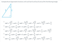 Answered: Compute the six trigonometric… | bartleby