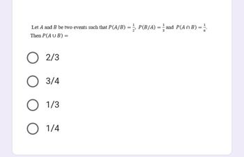 Answered: Let A And B Be Two Events Such That… | Bartleby