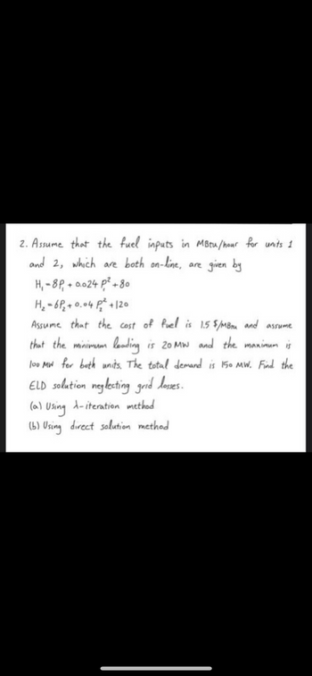 Answered: 2. Assume That The Fuel Inputs In… | Bartleby