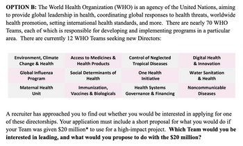 Answered: PTION B: The World Health Organization… | Bartleby