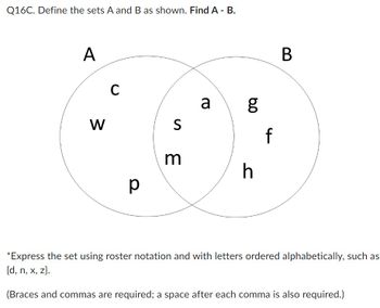 Answered: Q15C. Define The Sets A, B, C, And D As… | Bartleby