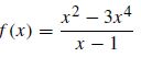 x2 – 3x4
f(x)
=

