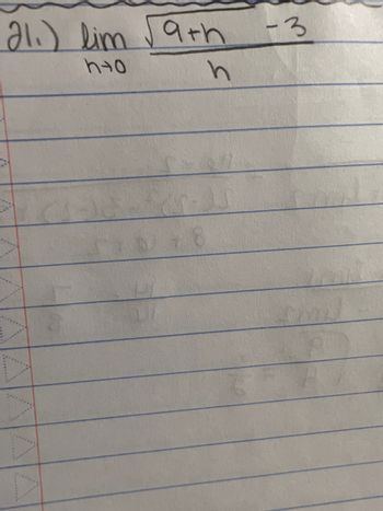 21.) lim √9+h
h+o
h
-3