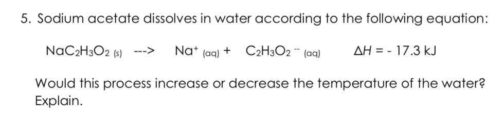 sodium acetate and water