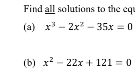 Answered: Find all solutions to the eq (a) x³ -… | bartleby