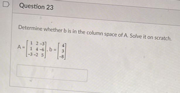 Answered: Determine Whether B Is In The Column… | Bartleby