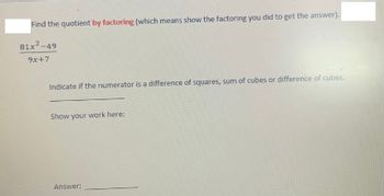 Answered: Find The Quotient By Factoring (which… | Bartleby