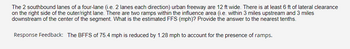 The 2 southbound lanes of a four-lane (i.e. 2 lanes each direction) urban freeway are 12 ft wide. There is at least 6 ft of lateral clearance
on the right side of the outer/right lane. There are two ramps within the influence area (i.e. within 3 miles upstream and 3 miles
downstream of the center of the segment. What is the estimated FFS (mph)? Provide the answer to the nearest tenths.
Response Feedback: The BFFS of 75.4 mph is reduced by 1.28 mph to account for the presence of ramps.