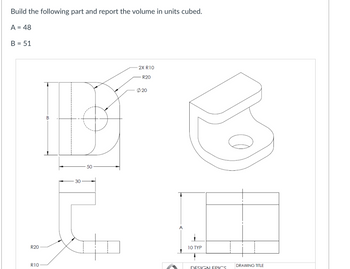 Answered: Build the following part and report the… | bartleby