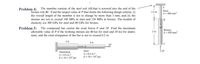 A
The member consists of the steel rod AB that is screwed into the end of the
bronze rod BC. Find the largest value of P that meets the following design criteria: (i)
the overall length of the member is not to change by more than 3 mm; and (ii) the
stresses are not to exceed 140 MPa in steel and 120 MPa in bronze. The moduli of
Problem 4:
Steel
A= 480 mm?
1.0 m
B
elasticity are 200 GPa for steel and 80 GPa for bronze.
Problem 5: The compound bar carries the axial forces P and 2P. Find the maximum
allowable value of P if the working stresses are 40 ksi for steel and 20 ksi for alumi-
num, and the total elongation of the bar is not to exoceed 0.2 in.
3P
Bronze
A= 650 mm
2 m
3 ft
4 ft
2P
Steel
A = 0,4 in.2
E = 29 × 10° psi
2P
Aluminum
A = 0.6 in.2
E= 10 x 10° psi
