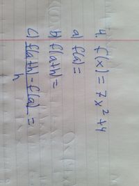 4. (x)=7x²+4
all fla) =
CO flath=
O fla th)-fla) b
h
l
