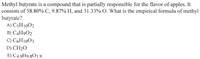 Answered: Methyl butyrate is a compound that is… | bartleby