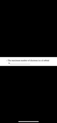 Answered 3 The Maximum Number Of Electrons In A Bartleby   Ph298pa Thumbnail 