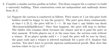 Answered: (a) Suppose The Auction Is Conducted As… | Bartleby