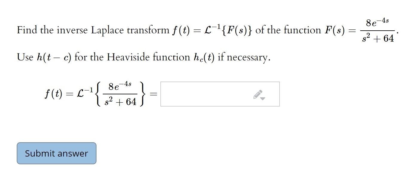 Answered: -4s 8e- Find The Inverse Laplace… | Bartleby