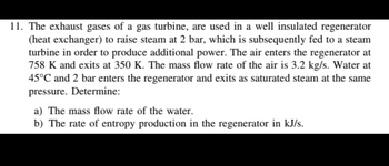 Answered: The Exhaust Gases Of A Gas Turbine, Are… | Bartleby