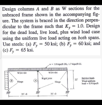 Answered: Design Columns A And B As W Sections… | Bartleby