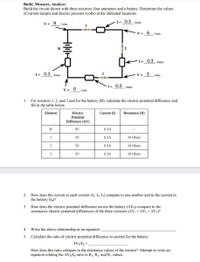 Answered: Build The Circuit Shown With Three… | Bartleby