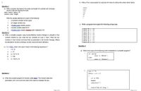 b) Write a FULL Java program by using two for loops to produce the output shown below:
Question 1
a) Write a program that reads in the radius and length of a cylinder and computes
volume using the following formulas:
area = radius * radius * PI
volume = area " length
***
Write the variable definitions for each of the following:
i.
a character variable named Label
ii.
an integer variable size
c) Write a program that output the following using loops.
ii.
a finating point variable product
iv.
a double variable sales Tax10
valus of x : 19
valus of x : 18
value of x : 17
valus of x : 15
value of w I 15
value of x: 14
value of x : 13
valus of x : 12
value of x : 11
valua of x:
a floating point variable TotalSum with initialization 5.6
V.
Question 2
a) Write a complete program using function/Method named Average to calculate of four
numbers entered by user (treat the four variables as local in main). Read the four
numbers in main function and send them as parameter to the function Average. (Marks
are allocated to function prototype, function call and function definition).
b) Ifx= 2222 what is the value of each of the following expressions ?
Question 4
i.
x % 10
a) What is the output of the following (when embedded in a complete program)?
ii.
x/ 10
i.
ii.
(x/ 10) % 10
if (12<12)
cout << "Never":
iv.
x/ 100
else
V.
(x/ 100) % 10
cout << "Alwavs":
int n = 5:
Question 3
vhile (--n > 0)
a) Write only a partial program for function called max[). This function takes two
if (n ==2)
parameters num1 and num2 and returns the maximum between the two.
break:
cout<<n<<"";
}
cout<<"End of Loop. ";
Page 2 of 5
Page s of 6
