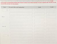 Prepare the journal entries to record the treasury stock transactions in 2020. assuming Pearl uses the cost method. (Credit
account titles are automatically Indented when amount is entered. Do not indent manually. If no entry is required, select "No Entry" for the
account titles and enter O for the amounts.)
Date
Account Titles and Explanation
Debit
Credit
Mar. 1
Mar. 18
