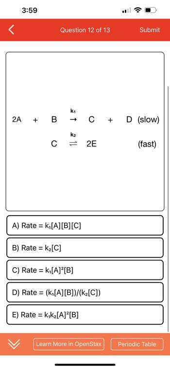 Answered: 3:59 2A + B C Question 12 Of 13 K₁ B)… | Bartleby