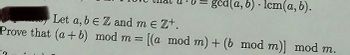 Answered: Prove That (a + B) Mod M = [(a Mod M) +… | Bartleby