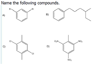 Answered: Name The Following Compounds. A) Br B)… | Bartleby