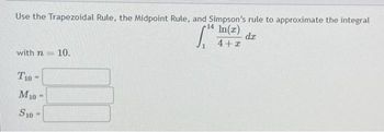 Answered: Use The Trapezoidal Rule, The Midpoint… | Bartleby