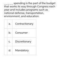 Answered: Spending Is The Part Of The Budget That… | Bartleby