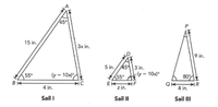 45
15 in.
3x in.
9 in.
5 in./453 in.
55° - 10x)°
EK, IF
z in.
55°
(y – 10x)
80
QK,
R
4 in.
4 in.
Sail I
Sail II
Sail II
