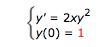 Sy' = 2xy?
lyo) = 1
