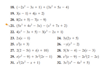 18. (-2x? — 3х + 1) + (3x? + 5х — 4)
19. 3(х — 1) + 4(х + 2)
20. 8(2х + 5) — 7(х — 9)
21. (5x3 + 4x? -Зх) — (x? + 7x + 2)
22. 4(x? — Зх + 5) — 3(x? — 2х + 1)
|
23. 2x(х — 1)
24. Зу(2y + 5)
25. х(х + 3)
26. - у (у? — 2)
27. 2(2 — 51) + (г+ 10)
28. 5(3г — 4) — 24(1 — 3)
29. Кr? - 9) + 3r(2r - 1) 30. D"(о - 9) — 20"(2 — 20)
31. х(2к? — х + 1)
32. Зx (x — 4х?+5)
