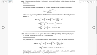 **6-20. Probability Calculation for Hydrogen 1s Electron**

Calculate the probability that a hydrogen 1s electron will be found within a distance \(2a_0\) from the nucleus.

---

This problem is similar to Example 6-10. The wave function for the 1s orbital of hydrogen is:

\[
\psi_{100} = \frac{1}{\sqrt{\pi}} \left( \frac{1}{a_0} \right)^{3/2} e^{-\sigma}
\]

where \(\sigma = r/a_0\), and the probability that the electron will be found within a distance \(2a_0\) from the nucleus is

\[
\begin{align*}
\text{prob} &= \int_0^{2\pi} d\phi \int_0^{\pi} \sin \theta \, d\theta \int_0^{2a_0} dr \, r \left( \frac{1}{\pi} \left( \frac{1}{a_0} \right)^3 \right) e^{-2\sigma} \\
&= 4 \left( \frac{1}{a_0} \right)^{3} \int_0^{2a_0} dr \, r^2 e^{-2\sigma} = 4 \int_0^{2} d\sigma \, \sigma^2 e^{-2\sigma} \\
&= 4 \left( \frac{1}{4} - \frac{13}{4} e^{-4} \right) = 1 - 13 e^{-4} = 0.762
\end{align*}
\]

---

**6-21. Radius Calculation for Probability Sphere for Hydrogen 1s Electron**

Calculate the radius of the sphere that encloses a 50% probability of finding a hydrogen 1s electron. Repeat the calculation for a 90% probability.

---

The probability that a 1s electron will be found within a distance \(D a_0\) of the nucleus is given by

\[
\begin{align*}
\text{prob}(D) &= \int_0^{2\pi} d\phi \int_0^{\pi} \sin \theta \, d\theta \int_0^{Da_0} dr