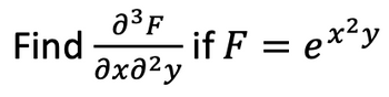 Find if F = ex²y
азд
дхдгу