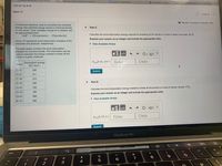 Masteringchemistry: Ch 9.7 to 9.10
G Enter your answer using units of molar he.
E Crayfish - Google Slides
b My Questions | bartleby
C The Table Below Contains The Bond Dl.
<Ch 9.7 to 9.10
Item 11
11 of 12
I Review I Constants I Periodic Table
In chemical reactions, heat is converted into chemical
energy (the potential energy stored in chemical bonds)
or vice versa. Thus, enthalpy change for a reaction can
be approximated from
AH° = D(reactants) - D(products)
Part C
Calculate the bond dissociation energy required for breaking all the bonds in a mole of water molecules, H,O.
Express your answer as an integer and include the appropriate units.
where D represents bond dissociation energies of the
reactants and products, respectively.
> View Available Hint(s)
The table below contains the bond dissociation
energies for common bonds. The information can be
used to calculate the energy needed to break all the
bonds in a given molecule.
HA
O) E) ?
DH,0D_H{ _2}O =
Value
Units
Dissociation energy
(kJ/mol )
Bond
C-C
350
Submit
C-C
611
C-H
410
Part D
C-O
350
C-0
732
Calculate the bond dissociation energy needed to break all the bonds in a mole of carbon dioxide, CO2
O-0
180
Express your answer as an integer and include the appropriate units.
O-0
498
> View Available Hint(s)
H-O
460
?
Dco,D_CO_2 = Value
Units
Submit
MacBook Pro
esc
&
%
#
$
7
8
@
5
6.
3
4
2
