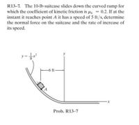 Answered R13 7. The 10 lb suitcase slides down bartleby