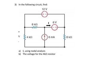 Answered: 3) In the following circuit, find: 12 V… | bartleby