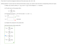 Answered: Prove That If A And B Are Diagonal… | Bartleby