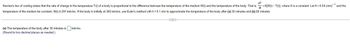 ### Understanding Newton's Law of Cooling 

Newton's law of cooling states that the rate of change in the temperature \( T(t) \) of a body is proportional to the difference between the temperature of the medium \( M(t) \) and the temperature of the body. Mathematically, this can be represented as:

\[ \frac{dT}{dt} = K(M(t) - T(t)) \]

where \( K \) is a constant that signifies the cooling rate. In this specific case, let \( K = 0.04 \) (min\(^{-1}\)) and the temperature of the medium be constant at \( M(t) = 291 \) kelvins.

If the body is initially at \( 365 \) kelvins, we will use Euler's method with \( h = 0.1 \) min to approximate the temperature of the body after:

(a) 30 minutes and 

(b) 60 minutes.

For the given values, we will follow the iterative approach of Euler's method to find the temperature at given time intervals.

**(a) The temperature of the body after 30 minutes is \(\_\_\_\_\_\_\_\_\_\) kelvins. (Round to two decimal places as needed.)**

Here is a step-by-step explanation of the process if we were to conduct the calculations using Euler's method:

1. Start with \( T(0) = 365 \) kelvins.
2. Apply the formula using Euler's method repeatedly with the time step \( h = 0.1 \) min for each iteration.
3. Repeat the process until you reach the desired time (total of 300 iterations for 30 minutes).

**(b) The temperature of the body after 60 minutes is \(\_\_\_\_\_\_\_\_\_\) kelvins. (Round to two decimal places as needed.)**

The same process as explained above can be repeated for 60 minutes, resulting in a total of 600 iterations.

This approach provides an approximation for the temperature at the specified times.